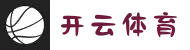 开云体育（kaiyun）官方网站-KAIYUN SPORTS